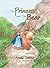 The Princess and the Bear by Amelia Diedrich
