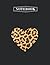 Notebook: Love Heart Leopar...