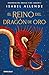 El Reino del Dragon de Oro