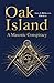 Oak Island: A Masonic Consp...