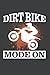 Dirt Bike Mode On -Dirt Bik...