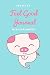 365 Days Feel Good Journal ...