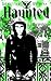 Haunted: DarkFront Witness Book 1