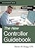 The New Controller Guidebook: Sixth Edition