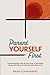 Parent Yourself First by Brian Schwarberg
