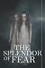THE SPLENDOR OF FEAR by SAMS Publisher