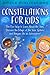 Constellations for Kids: Th...