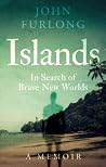 Islands by John Furlong Islands by John Furlong