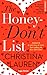 The honey don't list