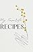My Favorite Recipes Journal