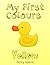 My First Colours by Penny Adams