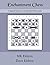 Enchantment Chess: A Magica...