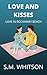 LOVE AND KISSES (Love In Ro...