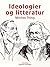 Ideologier og litteratur