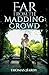 Far from the Madding Crowd Original Edition(Annotated)