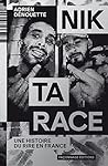 Nik ta race : Une...