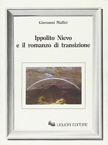 Ippolito Nievo e il romanzo di transizione (Paperback)