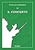 Il concerto (La musica e i ...