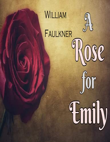 A Rose for Emily:
