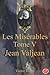 Les Misérables Tome 5 Jean Valjean: Victor Hugo | G.M. Editions (Annoté) (French Edition)