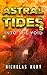 Astral Tides: Into the Void