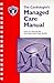 The Cardiologist's Managed Care Manual