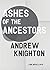 Ashes of the Ancestors