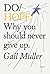 Do Hope: Why you should never give up. (Do Books, 37)