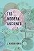 The Modern Ancients