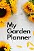 My Garden Planner: Daily Jo...