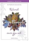 Ik Barst Mijn Vreugde Over Jou Uit: Profetische Verwondering, Reflecties en Dagboek (Dutch Edition) Ik Barst Mijn Vreugde Over Jou Uit: Profetische Verwondering, Reflecties en Dagboek (Dutch Edition)