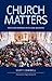 Church Matters