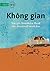 I Need Space - Không gian