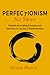 Perfectionism No More Workb...