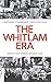 The Whitlam Era: A Reapprai...