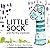 Little Sock and the Tiny Cr...