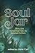 Soul Jar: Thirty-One Fantas...