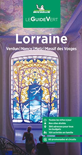 Lorraine. Verdun, Nancy, Metz, massif des Vosges - Le Guide Vert (Paperback)