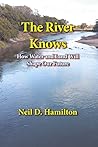 The River Knows: ...