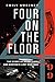 Four on the Floor: The Stor...