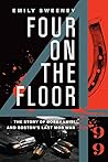 Four on the Floor: The Story of Bobby Luisi and Boston's Last Mob War