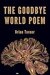 The Goodbye World Poem