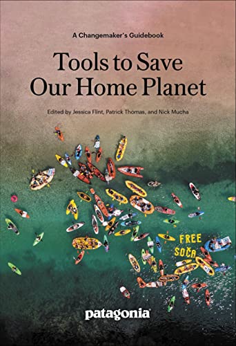 Tools to Save Our Home Planet: A Changemaker's Guidebook (Paperback)