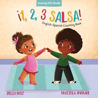¡1, 2, 3 Salsa! by Delia Ruiz