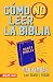 Cómo no leer la Biblia