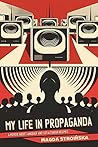 My Life in Propag...