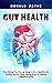Gut Health: Stop Wasting Yo...