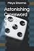 Astonishing Crossword Game Book by Maya Sharma