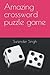 Amazing crossword puzzle ga...