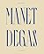 Manet/Degas: Catalogue